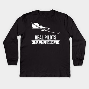 Real Pilots Need No Engines Sailplane Or Glider T-Shirt Kids Long Sleeve T-Shirt